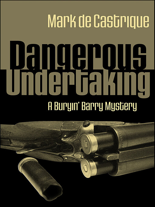 Title details for Dangerous Undertaking by Mark de Castrique - Wait list